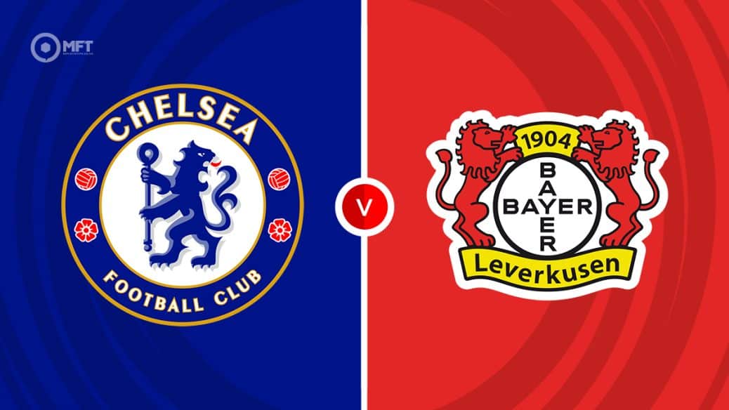 Chelsea v Bayer Leverkusen
