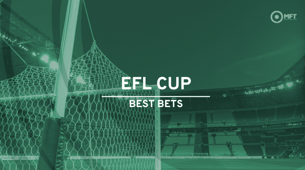 EFL Cup best bets