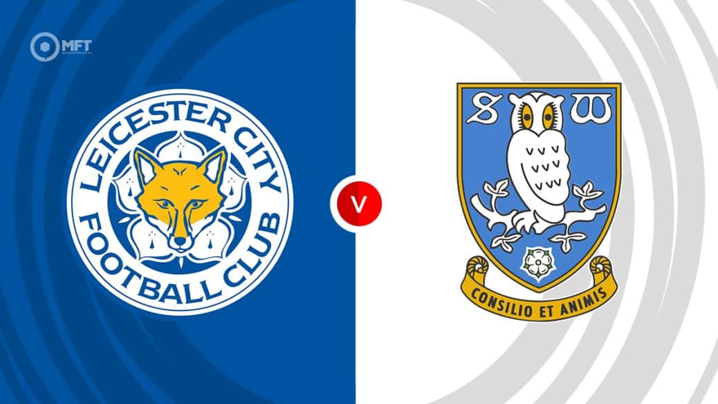 Leicester v Sheffield Wednesday