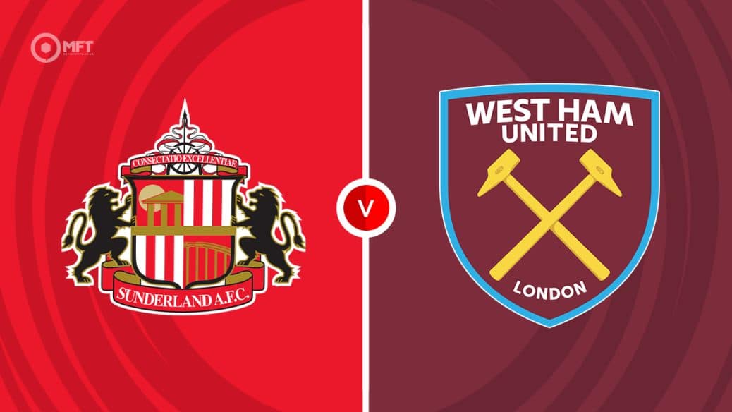 Sunderland v West Ham