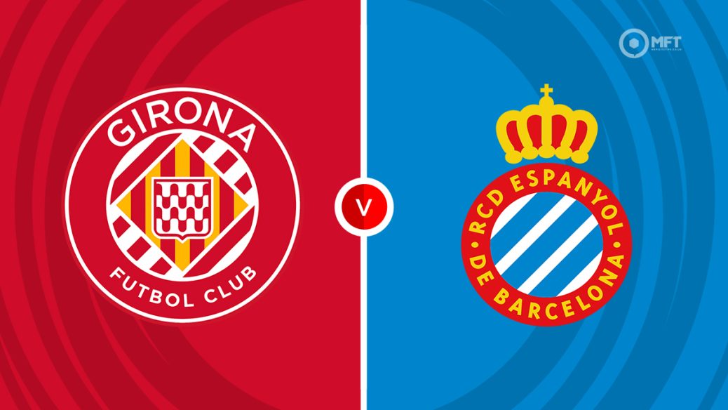 Girona v Espanyol