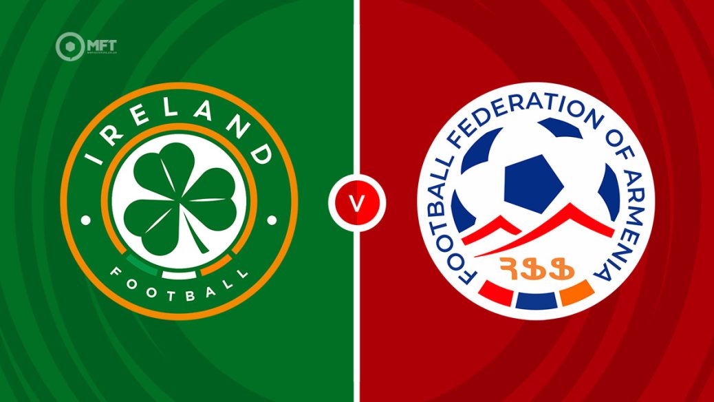 Ireland v Armenia