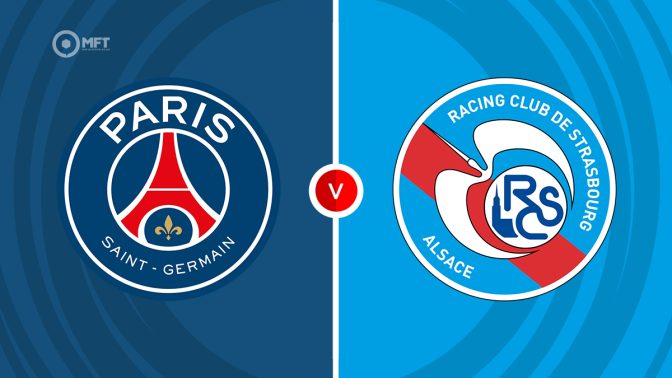 Paris Saint-Germain vs Strasbourg Prediction and Betting Tips
