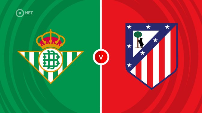 Real Betis vs Atletico Madrid Prediction and Betting Tips