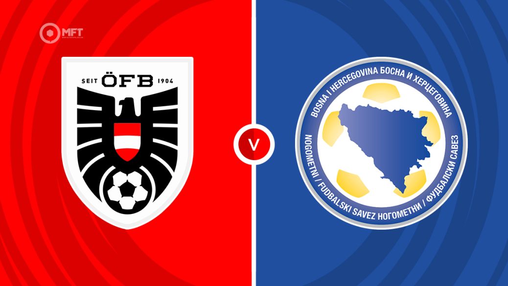 Austria v Bosnia Herzegovina
