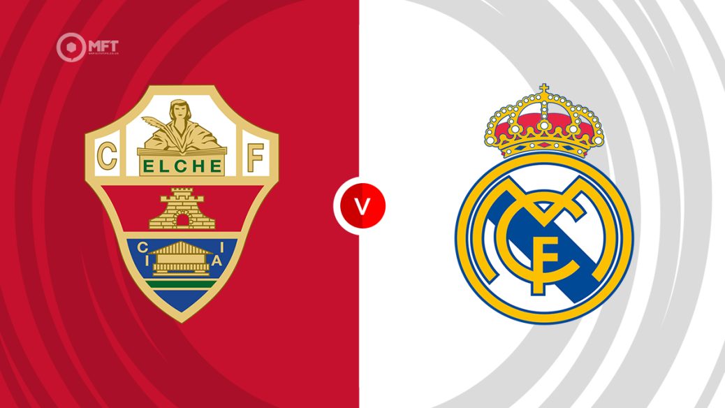 Elche v Real Madrid