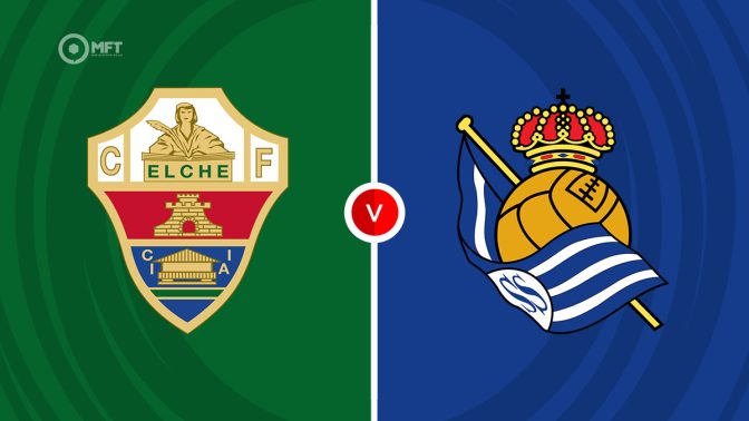 Elche vs Real Sociedad Prediction and Betting Tips
