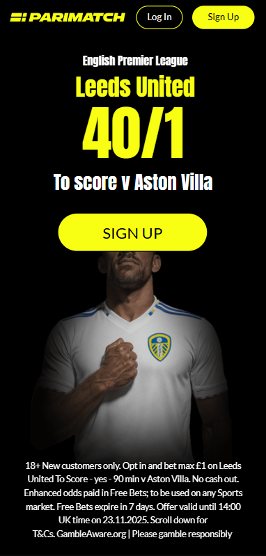 Leeds vs Aston Villa Parimatch Offer