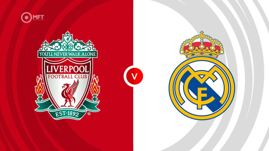 Liverpool v Real Madrid