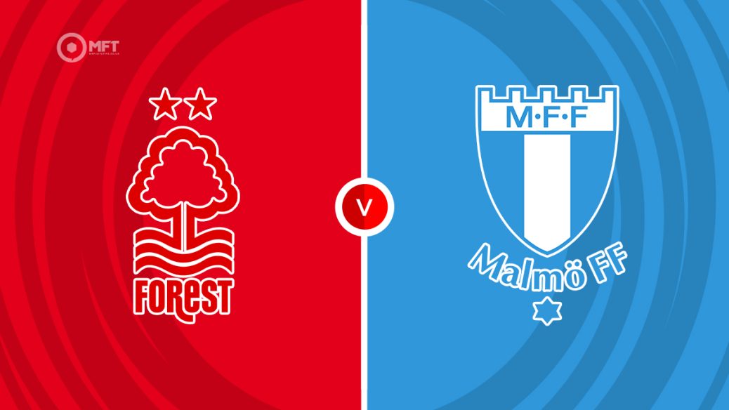 Nottingham Forest v Malmo