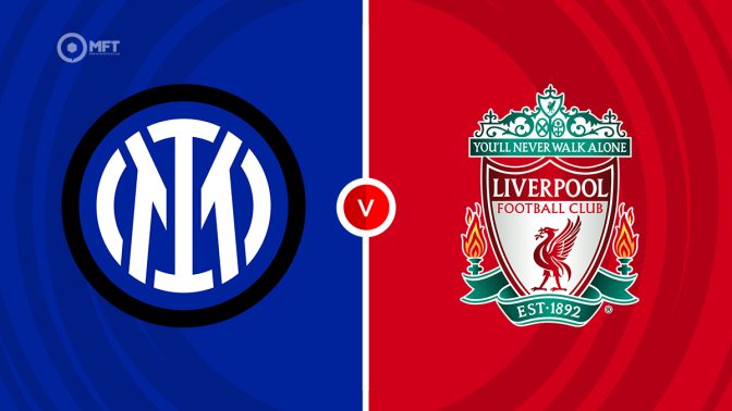Inter Milan vs Liverpool Prediction and Betting Tips
