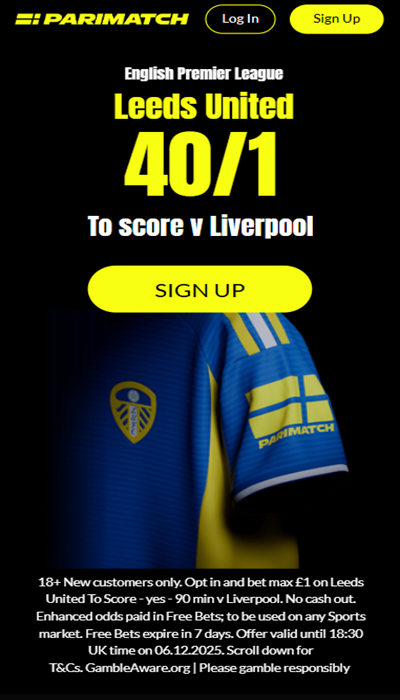 Leeds vs Liverpool Parimatch promo offer