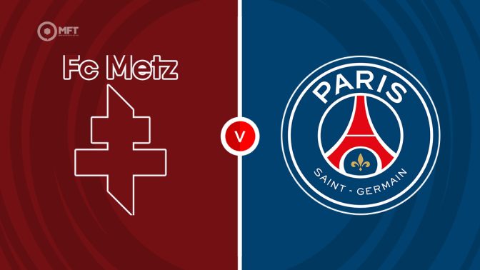 Metz vs PSG Prediction and Betting Tips