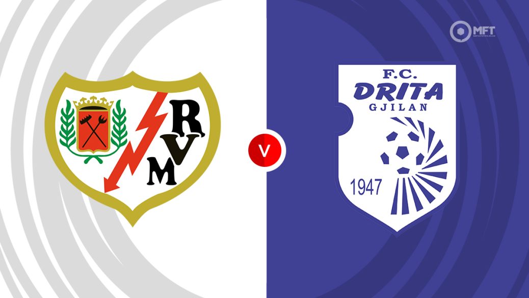 Rayo Vallecano v Drita
