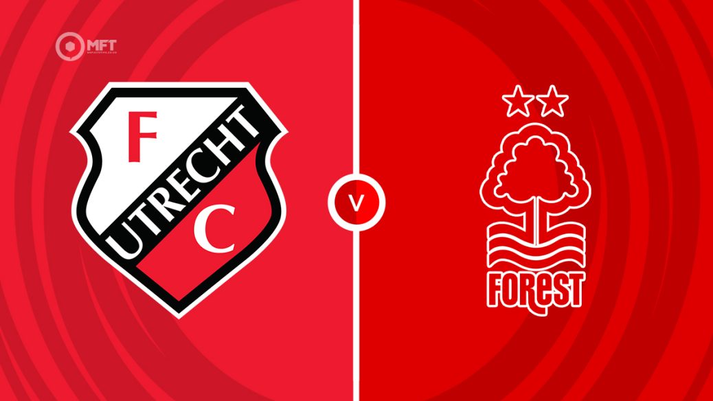 Utrecht v Nottingham Forest