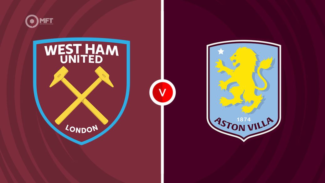 West Ham v Aston Villa