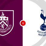 Burnley vs Tottenham Hotspur Prediction and Betting Tips