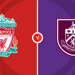 Liverpool vs Burnley Prediction and Betting Tips