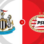 Newcastle United vs PSV Eindhoven Prediction and Betting Tips