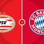PSV Eindhoven vs Bayern Munich Prediction and Betting Tips