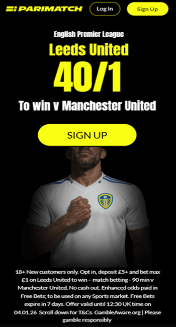 Parimatch promo offer for Leeds vs Man Utd
