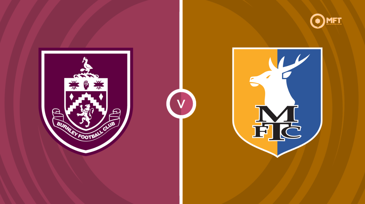 Burnley v Mansfield