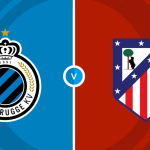 Club Brugge vs Atletico Madrid Prediction and Betting Tips