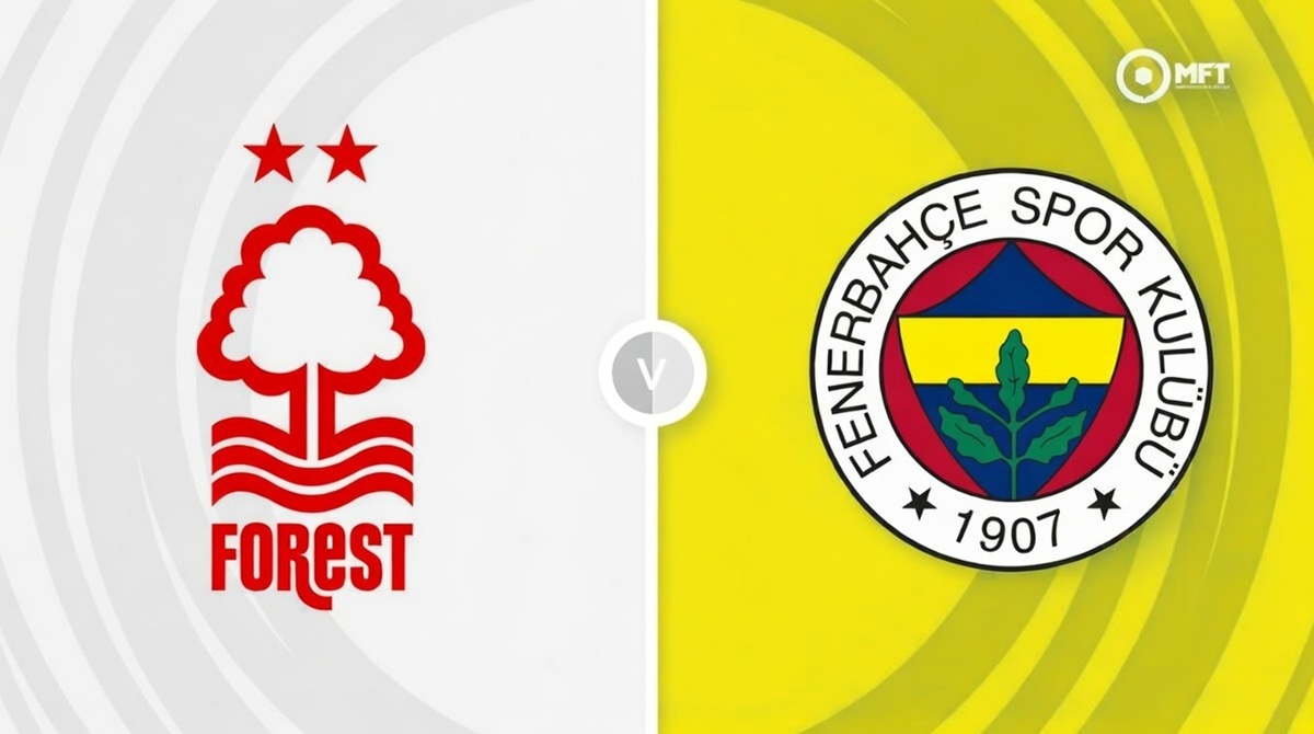 Nottingham Forest v Fenerbahce