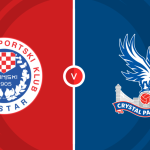 HSK Zrinjski Mostar vs Crystal Palace Prediction and Betting Tips