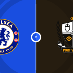 Chelsea vs Port Vale Prediction and Betting Tips