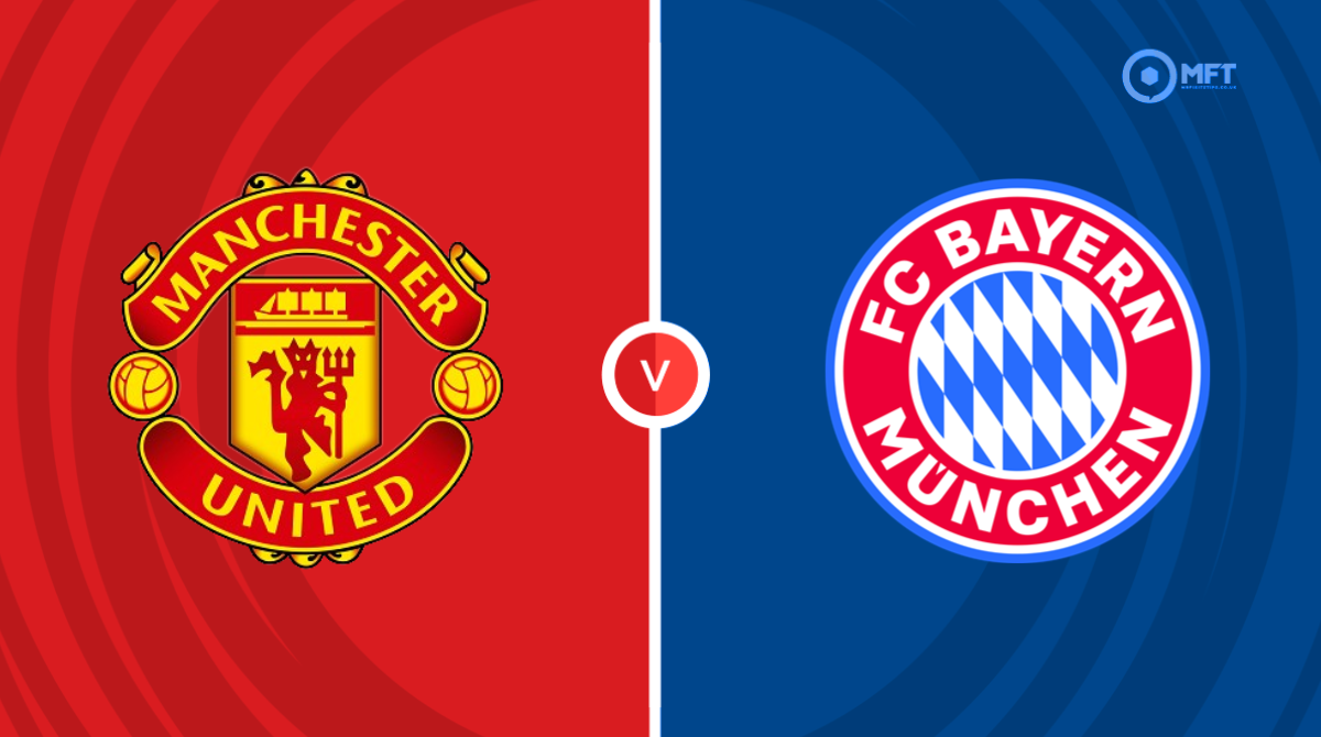 Manchester United v Bayern Munich