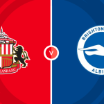 Sunderland vs Brighton and Hove Albion Prediction and Betting Tips