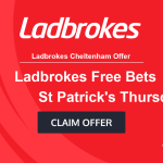 Ladbrokes sign up offer for Cheltenham St Patrick&rsquo;s Thursday (day 3)