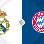 Real Madrid vs Bayern Munich Prediction and Betting Tips